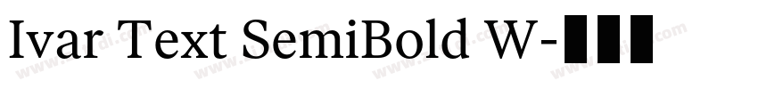 Ivar Text SemiBold W字体转换
